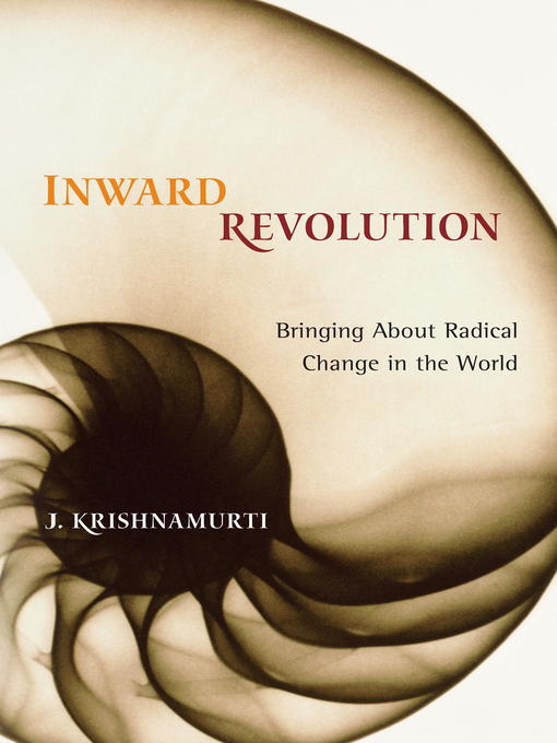 Title details for Inward Revolution by J. Krishnamurti - Wait list